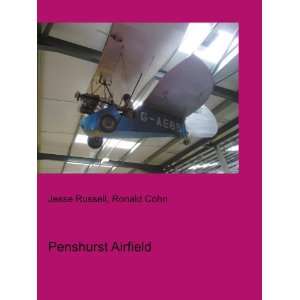  Penshurst Airfield Ronald Cohn Jesse Russell Books