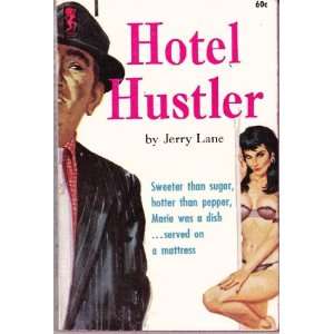  Hotel Hustler Jerry Lane Books