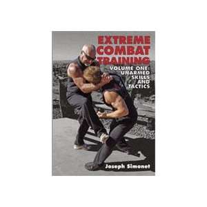 Extreme Combat Training DVD 1 Unarmed Skills and Tactics with Joseph 