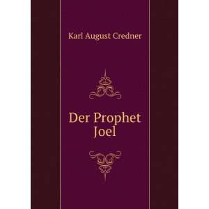  Der Prophet Joel Karl August Credner Books