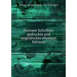   Edition) (9785875629464) Johann Joseph Ignaz von DÃ¶llinger Books