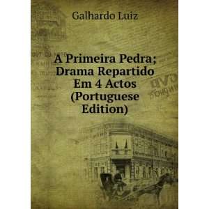   Em 4 Actos (Portuguese Edition) Galhardo Luiz  Books