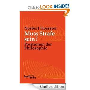 Muss Strafe sein? Positionen der Philosophie (German Edition 