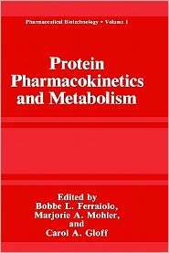 Protein Pharmacokinetics and Metabolism, (0306441519), Bobbe L 