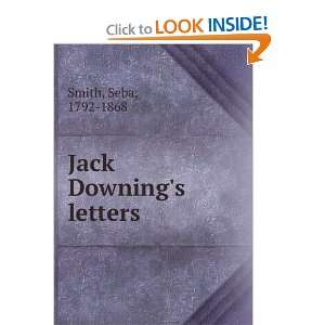  Jack Downings letters Seba, 1792 1868 Smith Books