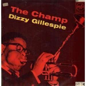  CHAMP LP (VINYL) UK MUSIC FOR PLEASURE DIZZY GILLESPIE 