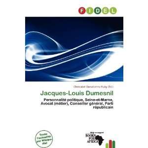  Jacques Louis Dumesnil (French Edition) (9786200509697 
