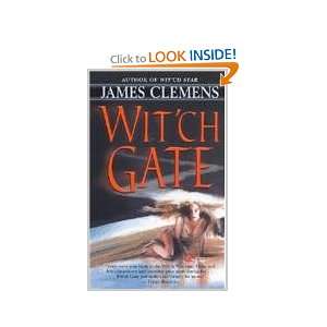  WitCh Gate (9780345442642) James Clemens Books