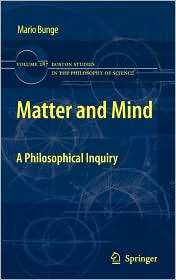 Matter and Mind A Philosophical Inquiry, (9048192242), Mario Bunge 
