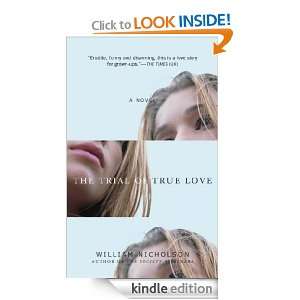 The Trial of True Love William Nicholson  Kindle Store