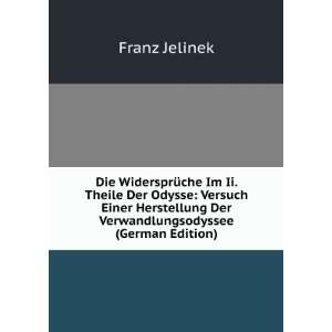   Verwandlungsodyssee (German Edition) Franz Jelinek  Books