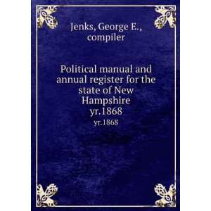   the state of New Hampshire. yr.1868 George E., compiler Jenks Books