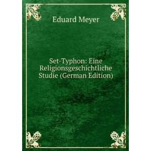  Set Typhon (German Edition) (9785877138735) Meyer Eduard 