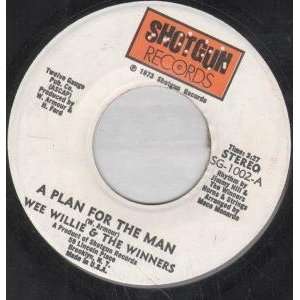  A PLAN FOR THE MAN 7 INCH (7 VINYL 45) US SHOTGUN 1973 WEE 