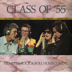  Class Of 55 Johnny / Jerry Lee Lewis / Roy Orbison 