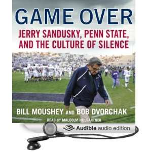  Game Over Jerry Sandusky, Penn State, and the Culture of 