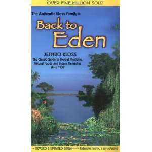 Back To Eden [Mass Market Paperback] Jethro Kloss Books