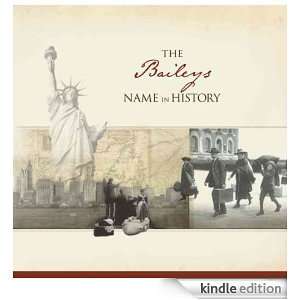 The Baileys Name in History Ancestry  Kindle Store