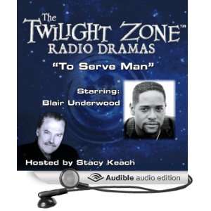  To Serve Man The Twilight Zone Radio Dramas (Audible 