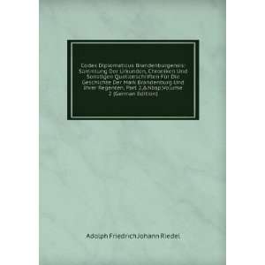   Volume 2 (German Edition) Adolph Friedrich Johann Riedel Books