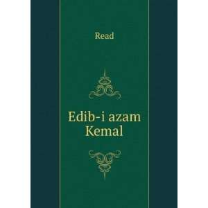  Edib i azam Kemal Read Books