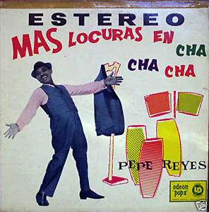 PEPE REYES MAS LOCURAS EN CHA CHA CHA ARGENTINA LP  