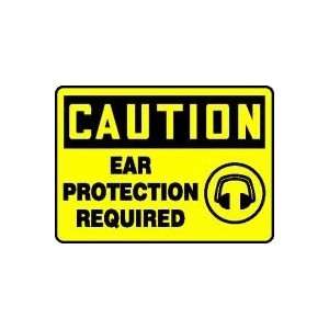  CAUTION EAR PROTECTION REQUIRED (W/GRAPHIC) 10 x 14 Dura 