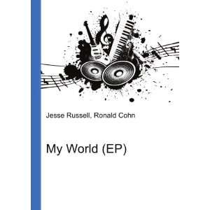 My World (EP) Ronald Cohn Jesse Russell Books