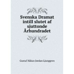   af sjuttonde Ãrhundradet Gustaf HÃ¥kan Jordan Ljunggren Books