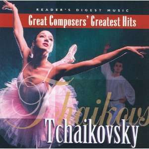  Tchaikovskys Great Composers Greatest Hits Everything 