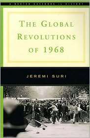 Global Revolutions of 1968 (The Norton Casebooks in History 