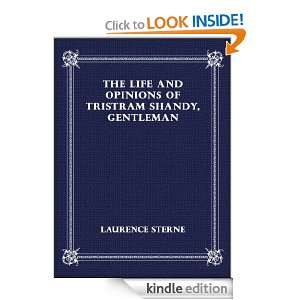 The Life and Opinions of Tristram Shandy, Gentleman Laurence Sterne 