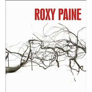  Roxy Paine [Hardcover] Eleanor Heartney Books