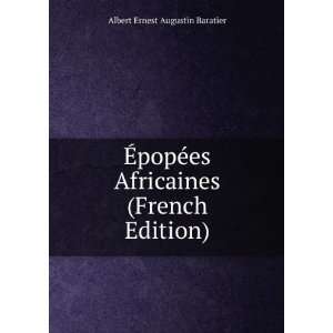   es Africaines (French Edition) Albert Ernest Augustin Baratier Books