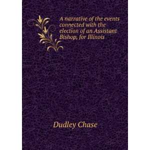   the election of an Assistant Bishop, for Illinois Dudley Chase Books