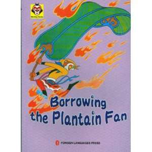  Borrowing the Plantain Fan