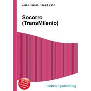  Socorro (TransMilenio) Ronald Cohn Jesse Russell Books