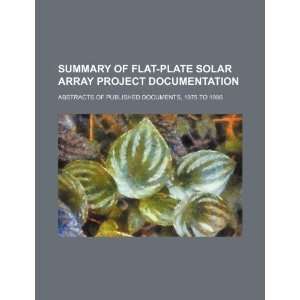  Summary of Flat Plate Solar Array Project documentation 