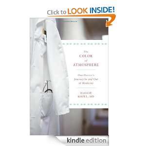   Journey In and Out of Medicine Maggie Kozel  Kindle Store