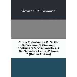   Lanza, Volume 2 (Italian Edition) Giovanni Di Giovanni Books