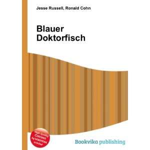  Blauer Doktorfisch Ronald Cohn Jesse Russell Books