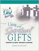 Using Your Spiritual Gifts Equipped to Serve, Engaged in Serving