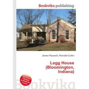 Legg House (Bloomington, Indiana) Ronald Cohn Jesse Russell  
