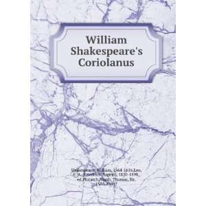   , William Leo, F. A. ; Plutarch. ; North, Thomas, Shakespeare Books