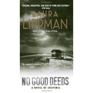    No Good Deeds [Mass Market Paperback] Laura Lippman Books