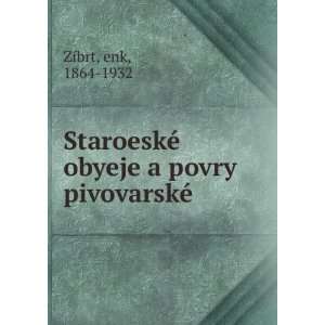   © obyeje a povry pivovarskÃ© enk, 1864 1932 ZÃ­brt Books