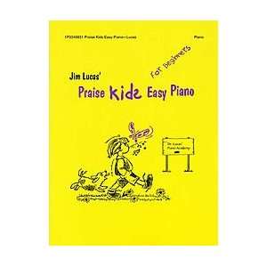  Praise Kids Easy Piano for Beginners Easy Piano Unknown 