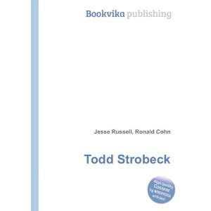 Todd Strobeck Ronald Cohn Jesse Russell Books