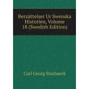  BerzÃ¤ttelser Ur Swenska Historien, Volume 18 (Swedish 