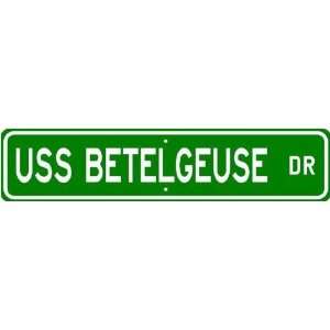  USS BETELGEUSE AK 360 Street Sign   Navy Ship Gift Sail 